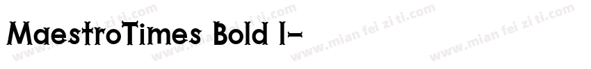 MaestroTimes Bold I字体转换